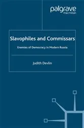 Book cover of Slavophiles and Commissars by J. Devlin