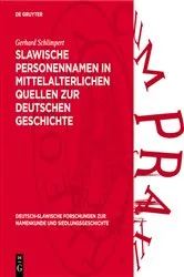Book cover of Slawische Personennamen in mittelalterlichen Quellen zur deutschen Geschichte by Gerhard Schlimpert