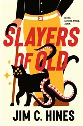 Book cover of Slayers of Old by Jim C. Hines