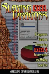 Book cover of Slaying Excel Dragons by Mike ExcelisFun Girvin