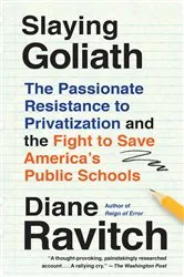 Book cover of Slaying Goliath by Diane Ravitch