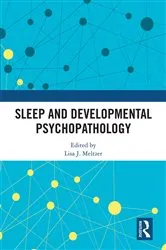 Book cover of Sleep and Developmental Psychopathology by Lisa J. Meltzer