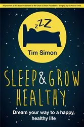 Book cover of Sleep and Grow Healthy by Tim Simon