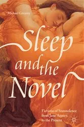 Book cover of Sleep and the Novel by Michael Greaney