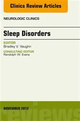 Book cover of Sleep Disorders, An Issue of Neurologic Clinics by Bradley Vaughn MD