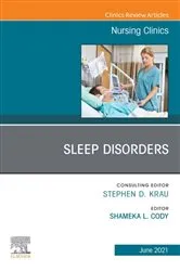 Book cover of Sleep Disorders, An Issue of Nursing Clinics, E-Book by Cody PhD, AGNP-C, Shameka L.