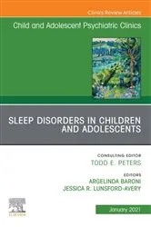 Book cover of Sleep Disorders in Children and Adolescents, An Issue of ChildAnd Adolescent Psychiatric Clinics of North America, E-Book by Argelinda Baroni MD