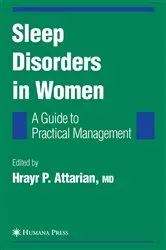 Book cover of Sleep Disorders in Women: From Menarche Through Pregnancy to Menopause by Hrayr P. Attarian
