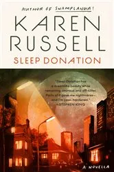Book cover of Sleep Donation by Karen Russell
