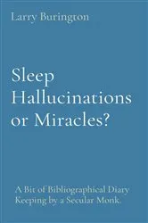 Book cover of Sleep Hallucinations or Miracles? by Unknown