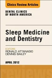 Book cover of Sleep Medicine and Dentistry, An Issue of Dental Clinics by Ronald D. Attanasio DDS