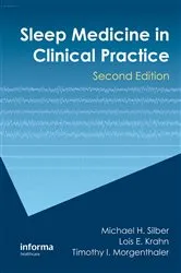 Book cover of Sleep Medicine in Clinical Practice (2nd ed.) by Michael H. Silber