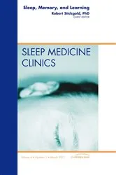Book cover of Sleep, Memory and Learning, An Issue of Sleep Medicine Clinics by Robert Stickgold PhD