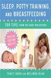 Book cover of Sleep, Potty Training, and Breast-feeding by Tracy Hogg
