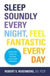 Book cover of Sleep Soundly Every Night, Feel Fantastic Every Day by Unknown