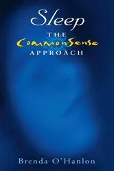 Book cover of Sleep – The CommonSense Approach by Brenda O'Hanlon