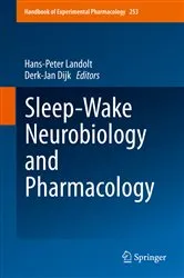Book cover of Sleep-Wake Neurobiology and Pharmacology by Hans-Peter Landolt