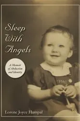 Book cover of Sleep With Angels by Lorene Humpal