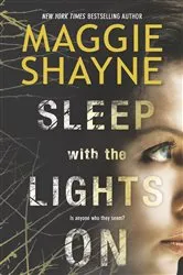 Book cover of SLEEP WITH THE LIGHTS ON by Maggie Shayne