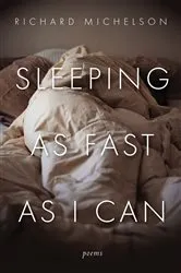 Book cover of Sleeping as Fast as I Can by Richard Michelson