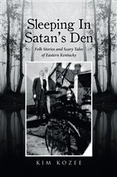 Book cover of Sleeping In Satan's Den by Kim Kozee
