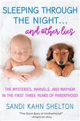 Book cover of Sleeping Through the Night by Sandi Kahn Shelton