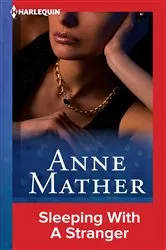 Book cover of Sleeping with a Stranger by Anne Mather