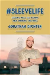Book cover of #SleeveLife by Jonathan P Dichter