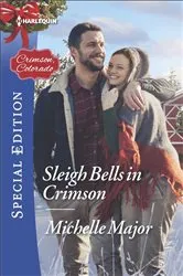 Book cover of Sleigh Bells in Crimson by Michelle Major