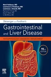 Book cover of Sleisenger and Fordtran's Gastrointestinal and Liver Disease E-Book (11th ed.) by Mark Feldman MD