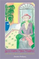 Book cover of Sleuthing Miss Marple by Desirée Prideaux