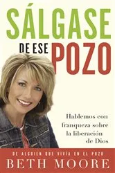 Book cover of Sálgase de ese pozo by Beth Moore