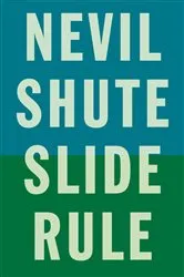 Book cover of Slide Rule by Nevil Shute