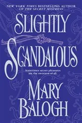 Book cover of Slightly Scandalous by Mary Balogh