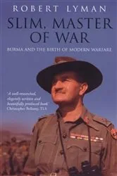 Book cover of Slim, Master of War by Robert Lyman