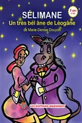 Book cover of Sélimane, Un très bel âne de Léogane(French Edition) by Marie-Denise Douyon