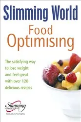 Book cover of Slimming World Food Optimising by Slimming World