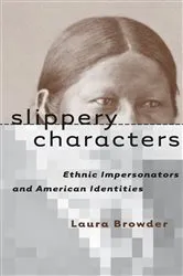 Book cover of Slippery Characters by Laura Browder