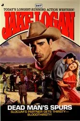 Book cover of Slocum 247: Dead Man's Spurs by Unknown