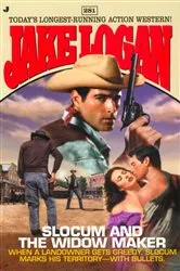 Book cover of Slocum #281: Slocum and the Widow Maker by Jake Logan