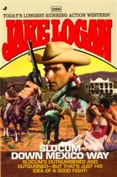 Book cover of Slocum #288: Slocum Down Mexico Way by Unknown