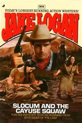 Book cover of Slocum 301: Slocum and the Cayuse Squaw by Jake Logan