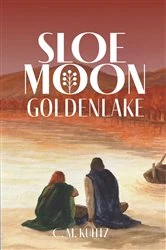 Book cover of Sloe Moon - Goldenlake by C. M. Kuhtz