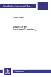 Book cover of Slogans in der deutschen Printwerbung by Zhanar Sulikan
