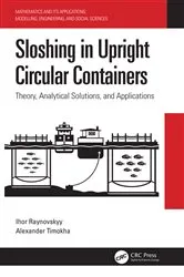 Book cover of Sloshing in Upright Circular Containers by Ihor Raynovskyy