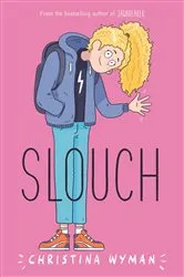 Book cover of Slouch by Christina Wyman
