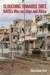 Book cover of Slouching Towards Sirte by Unknown