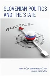 Book cover of Slovenian Politics and the State by Unknown