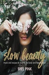 Book cover of Slow Beauty by Unknown