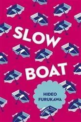 Book cover of Slow Boat by Unknown